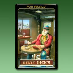 Metallschild Pub World - Dirty Dick